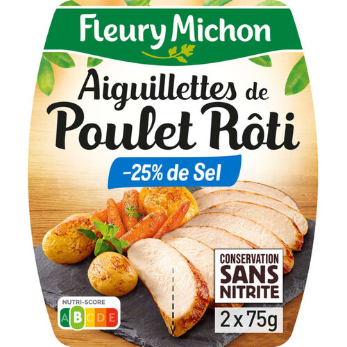 Fleury Michon Aiguillettes de poulet rôti -25% de sel 2 x 75g