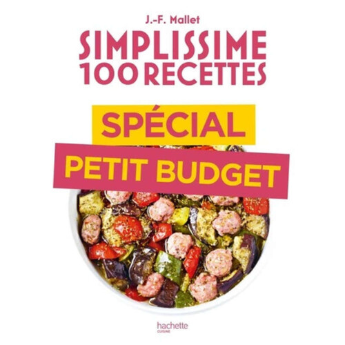 Hachette Cuisine Simplissime Spécial budget